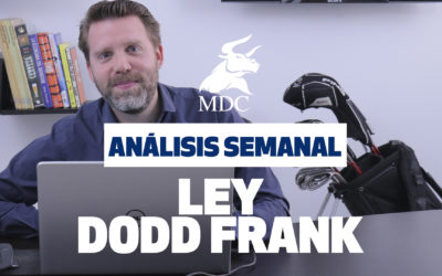 Análisis semanal: consecuencias Ley Dodd Frank en mercados financieros