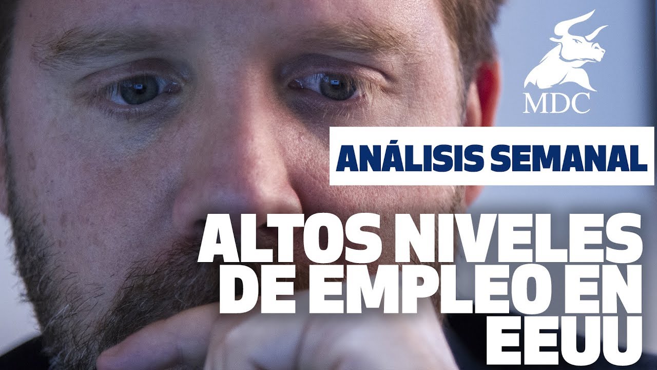 Niveles altos de EMPLEO en EEUU | Análisis y repaso semanal | por Dany Perez