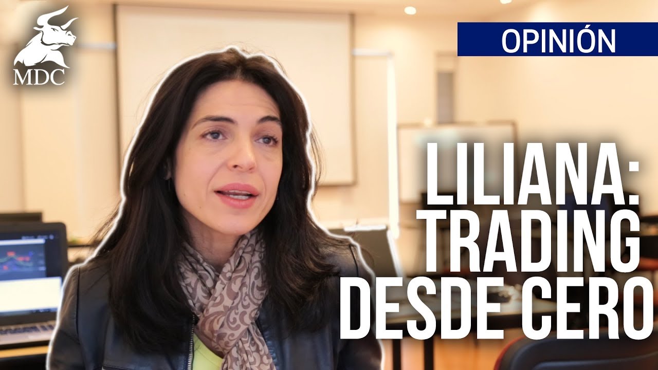 Las mujeres en el Trading: Liliana