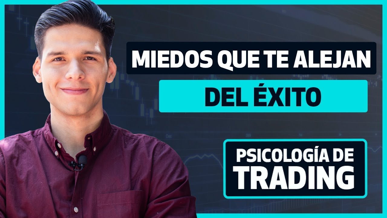 Miedos en Trading como el autosabotaje Miedos en Trading como el autosabotaje