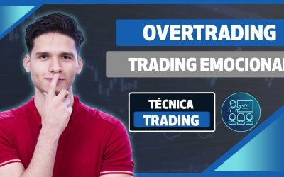 Trading emocional: ¿Cómo corregir el Overtrading?