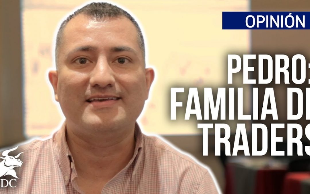 Trader de Medellín: Pedro, una Familia de Traders