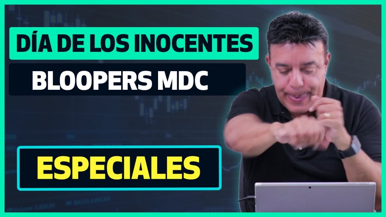 Especial día de los inocentes | Bloopers MDC Trading Academy
