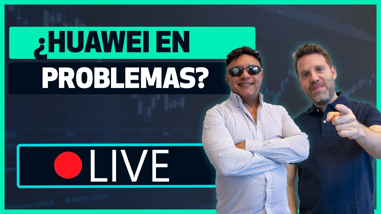 ¿Huawei en Problemas? ¿Huawei en Problemas?