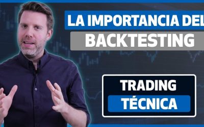 La importancia del Backtesting en el trading