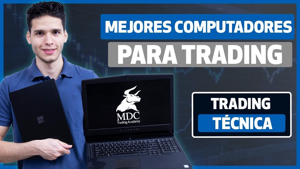 ¿Mejores computadores para Trading?