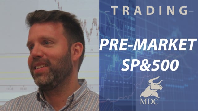 Trading premarket forecast by Dany Perez Trader