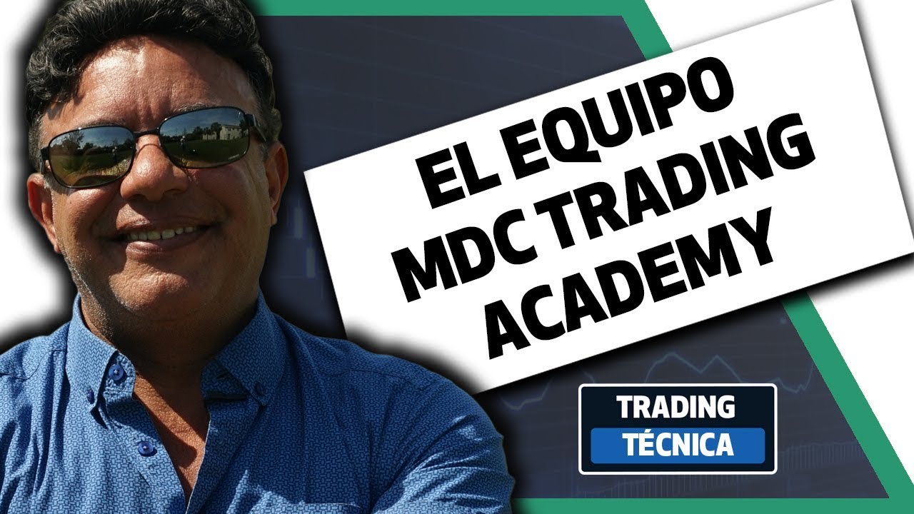 El equipo de MDC Trading Academy | Factor Humano