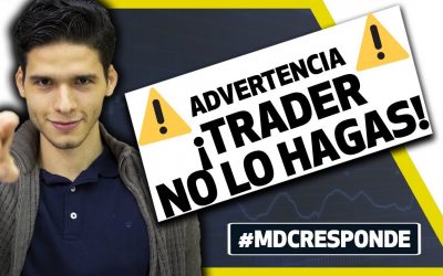 No lo hagas | El error más grave que puedes cometer como trader