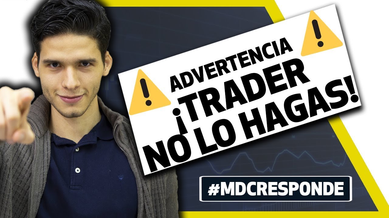 No lo hagas | El error más grave que puedes cometer como trader