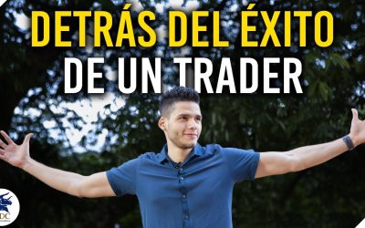 La vida del trader: Detrás del éxito.