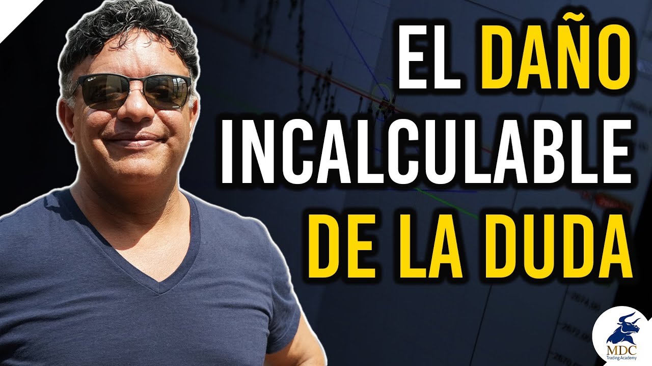 La duda en el Trading: elimina este daño mortal | Manny Cabrera Trader
