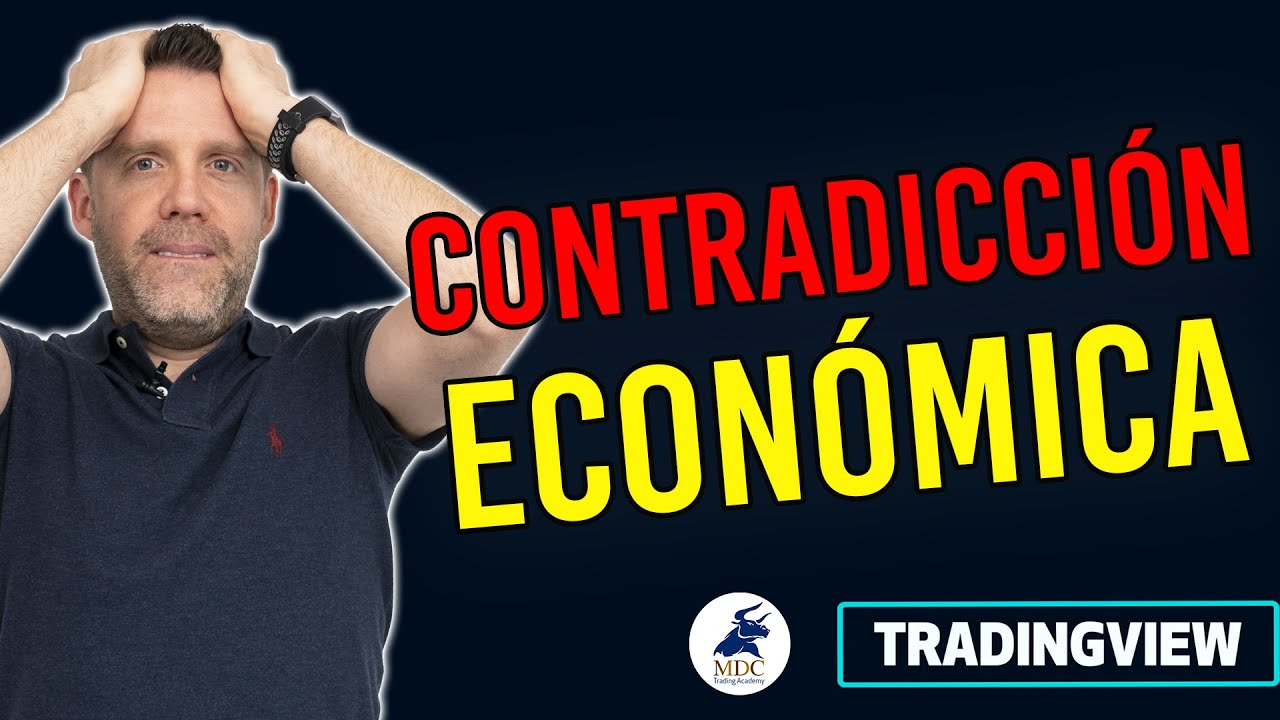CONTRADICCIÓN ECONÓMICA Debes estar PREPARADO NUEVOS PRECIOS OBJETIVOS por Dany Perez Trader