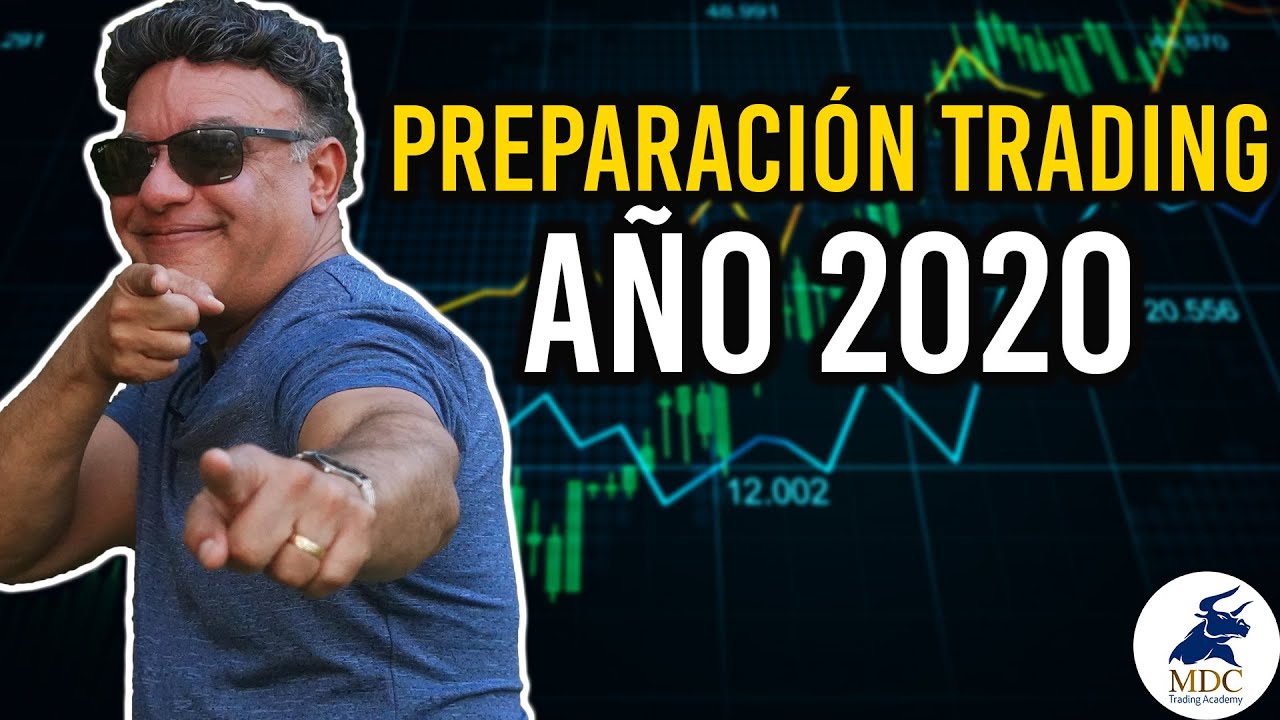 La preparación de un trader profesional para el 2020