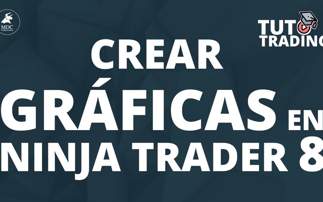 Gráficas Ticks Ninja Trader 8: Te enseño a Crear gráficas