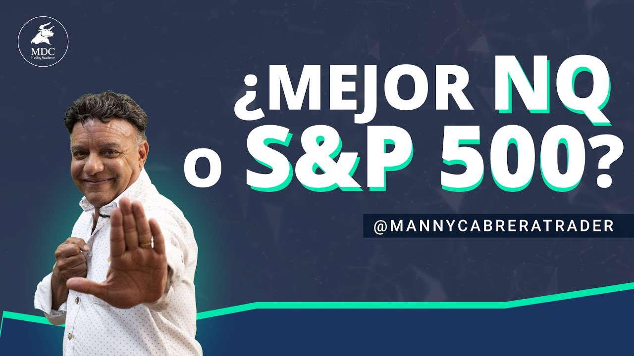 Nasdaq VS S&P500 ¿cuál es EL MEJOR MERCADO para operar?