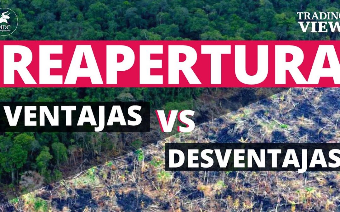 Reapertura economía ventaja ¿Nueva guerra comercial? Por qué sube la bolsa? Bajará?