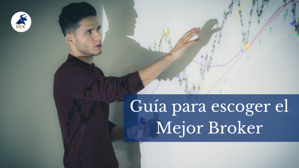 Guía para escoger el mejor broker