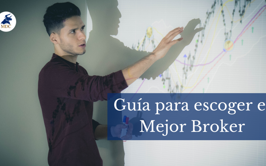 Guía para escoger el mejor broker