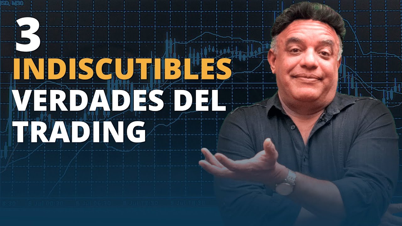 3 verdades que necesitas saber antes de iniciar en trading