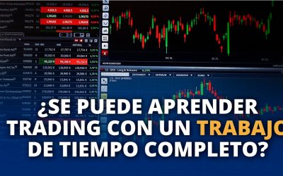¿Se puede aprender trading con un trabajo de tiempo completo?