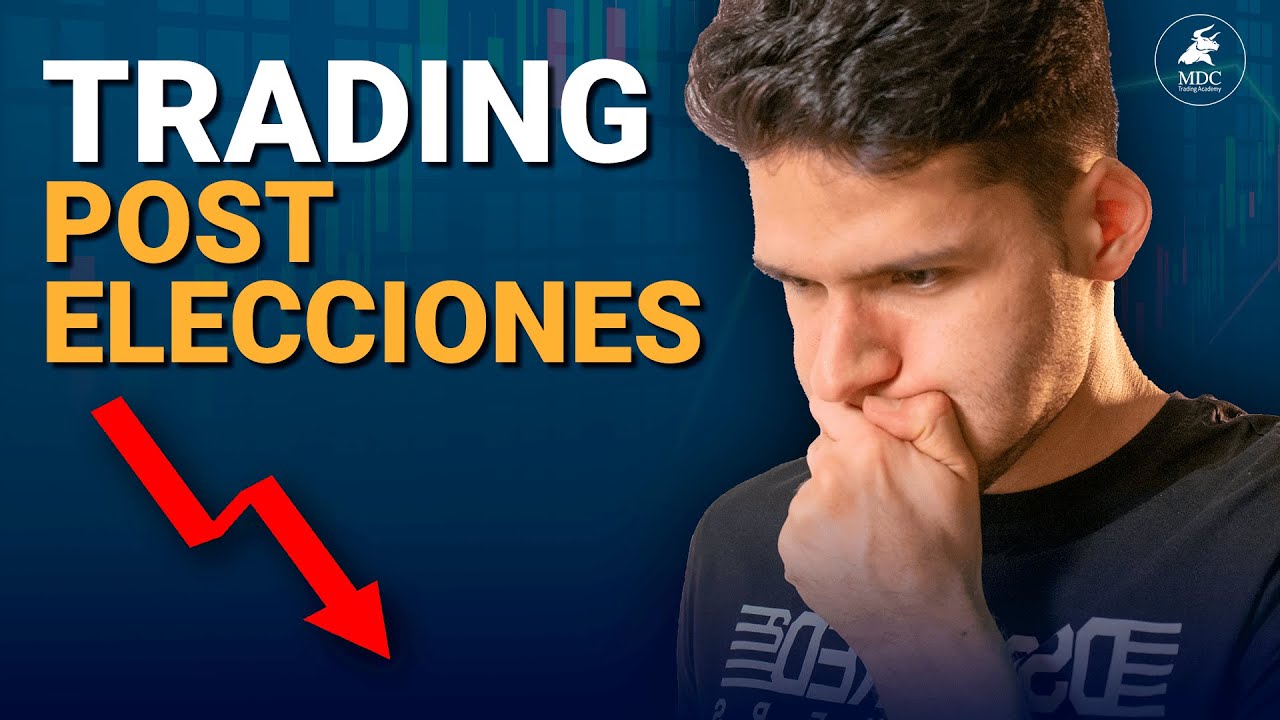 Como hacer trading después de las elecciones / Sebas Zuluaga