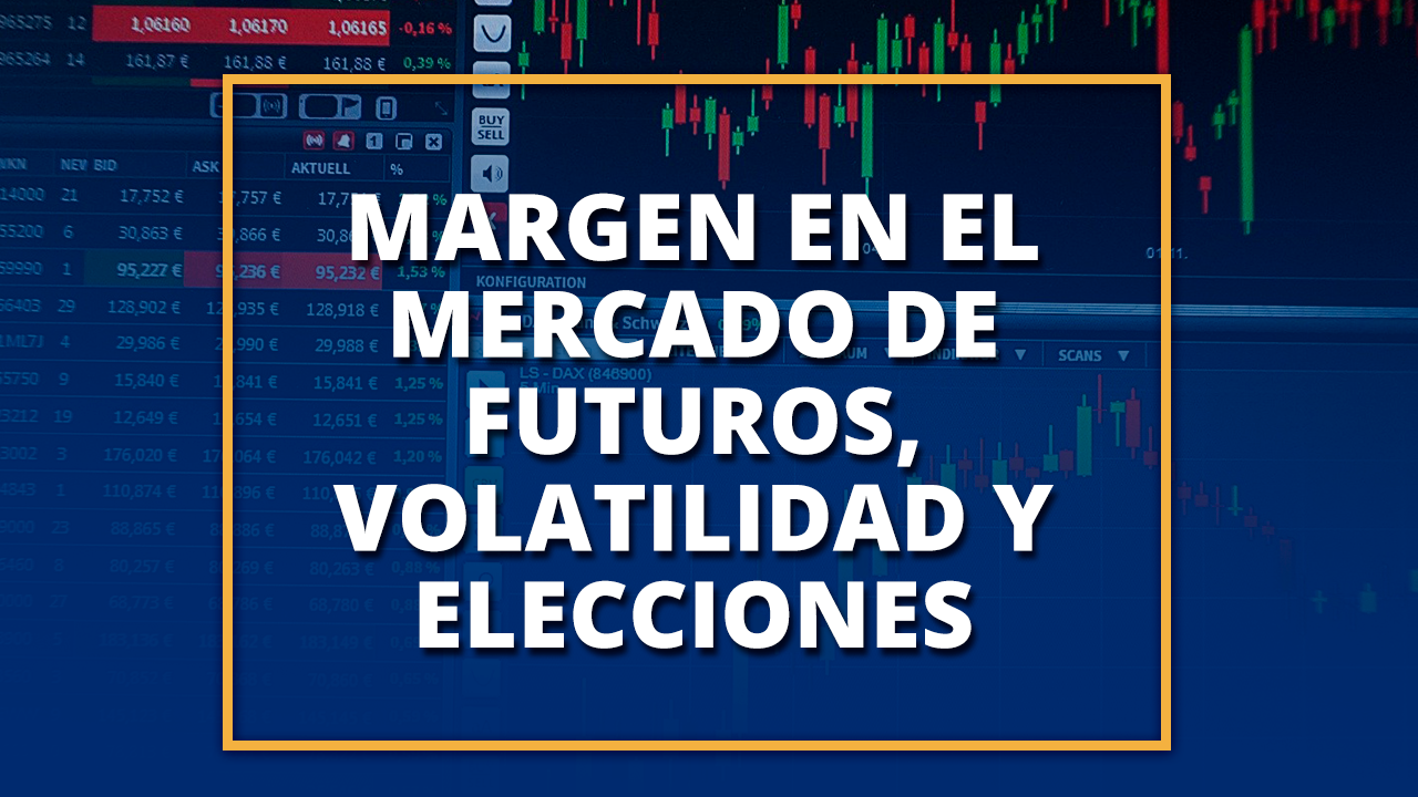 Margen en el mercado de futuros