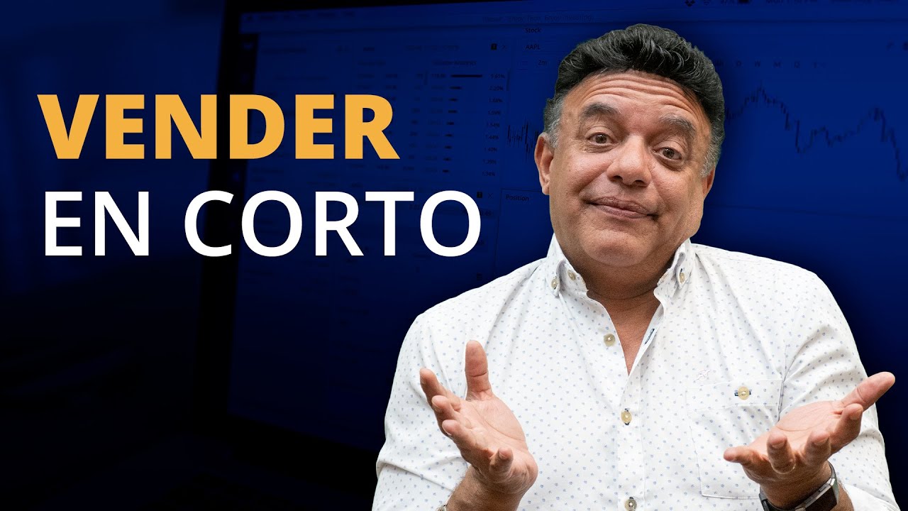 ¿Qué es vender en corto? | Short Selli