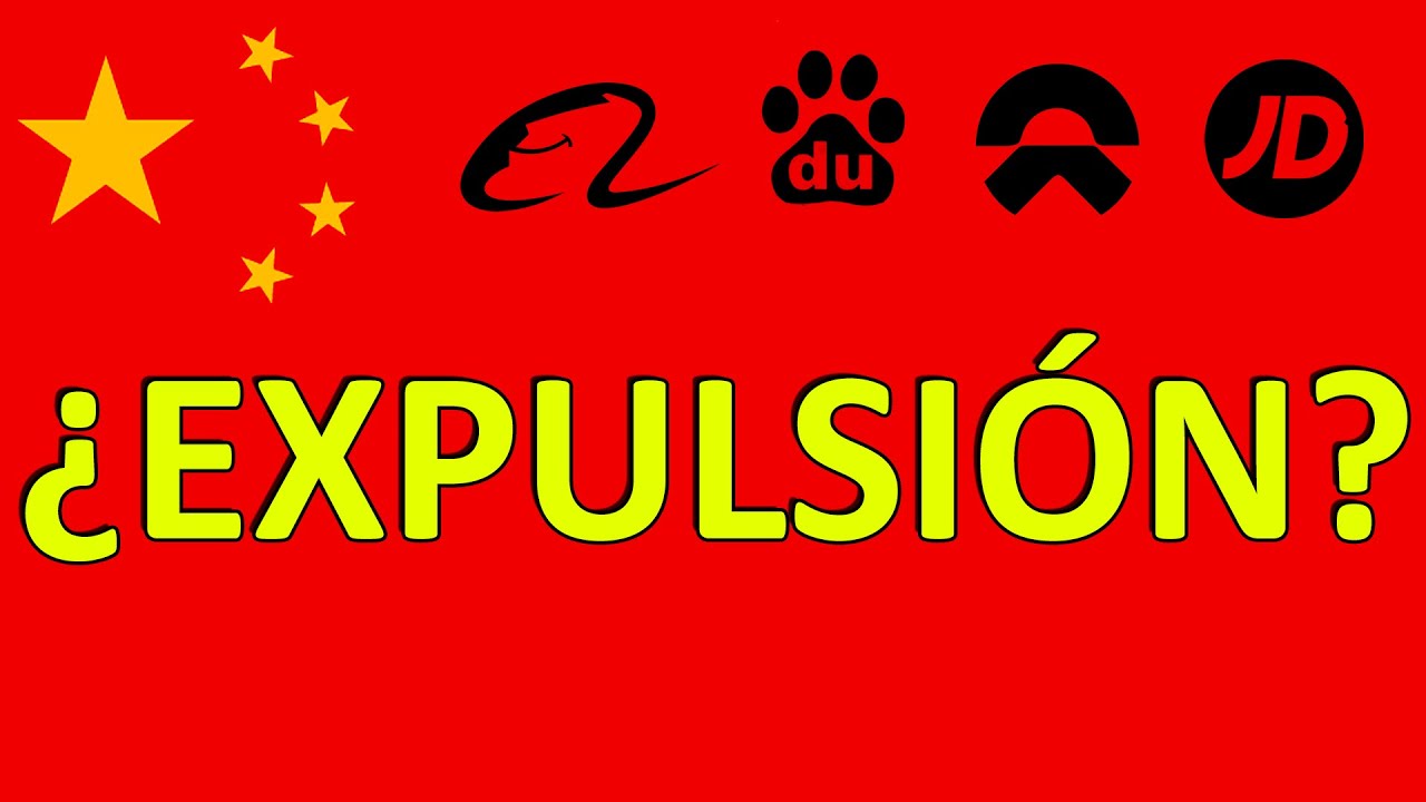 ¿Acciones Chinas Expulsadas?