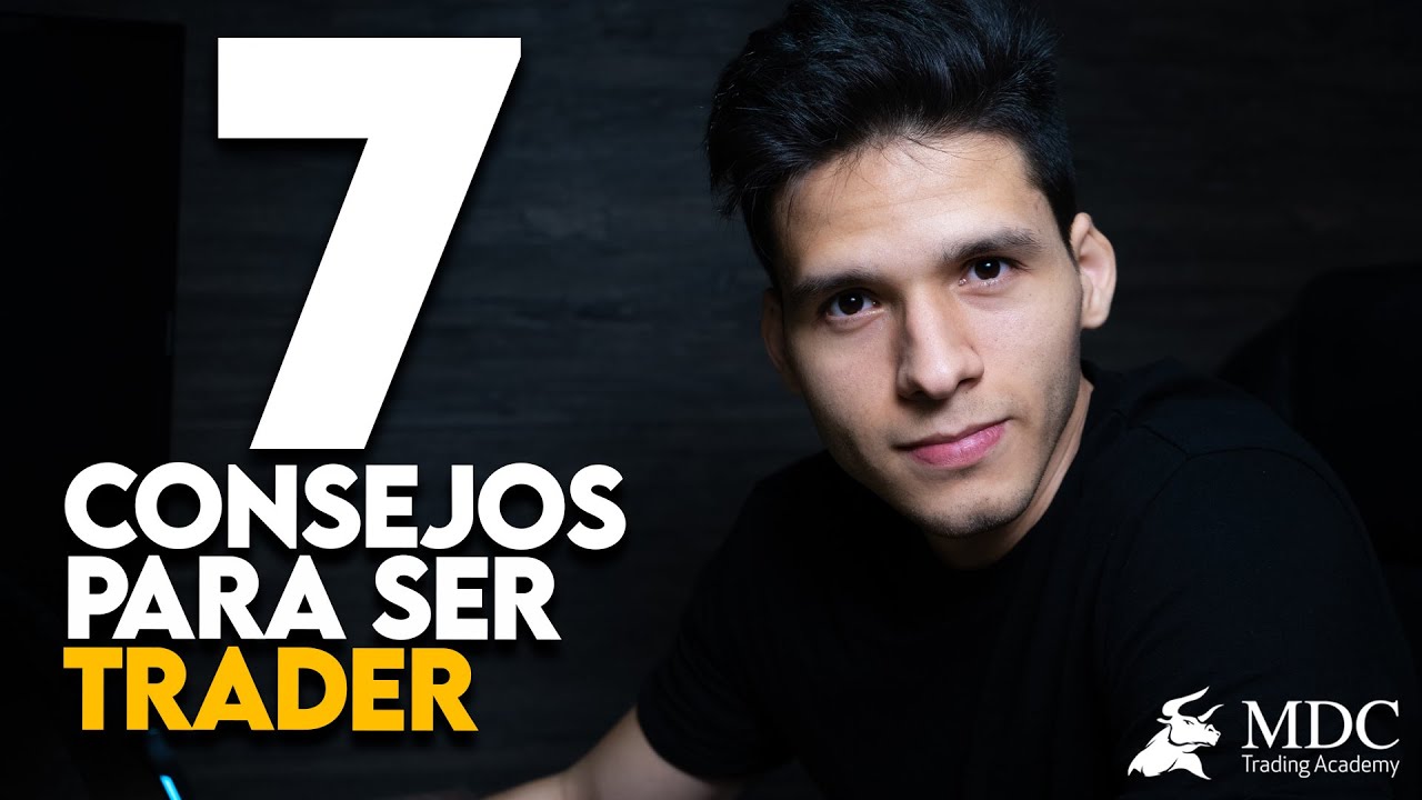 7 consejos para principiantes en Trading 7 consejos para principiantes en Trading