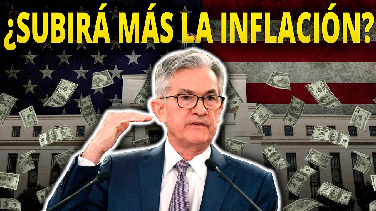 La inflación ¿No parará de crecer? ¿Qué puedes esperar? Según la FED | FT