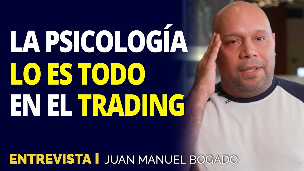 Mi historia en el trading | Entrevista a Juan Manuel Bogado