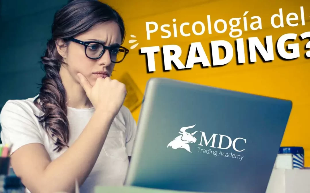 Consejos para entender la psicología del trading