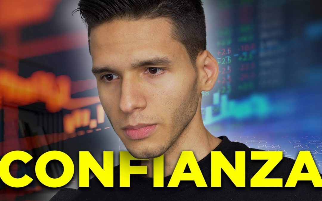 La Verdadera – CONFIANZA – en el Trading