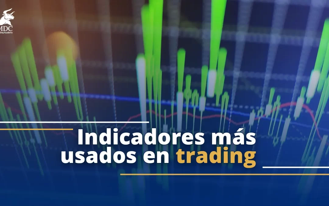 Guía de los indicadores más usados en trading
