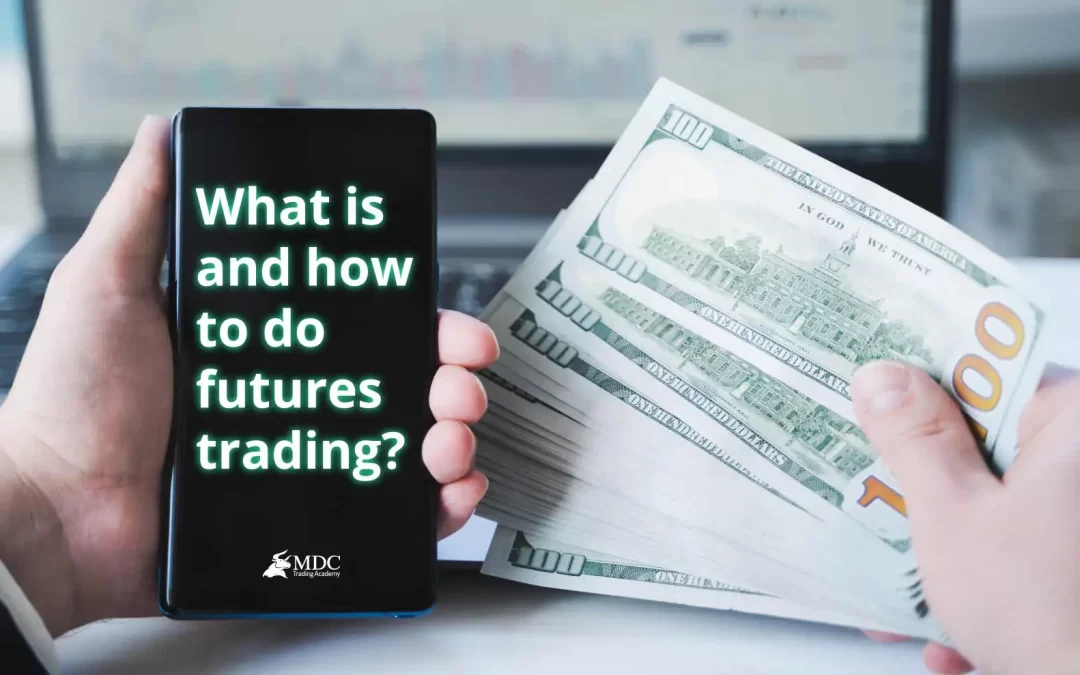 Complete Futures Trading Guide