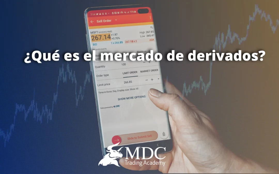 Mercado de derivados: guía básica para operar en él