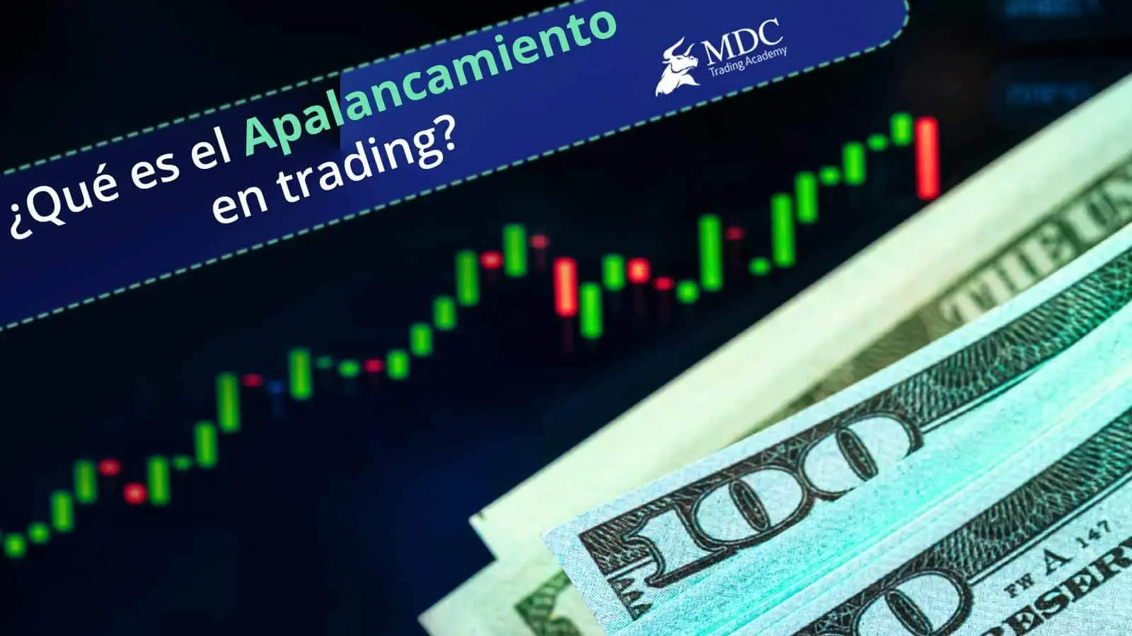 Qué es apalancamiento en trading y cómo usarlo a tu favor
