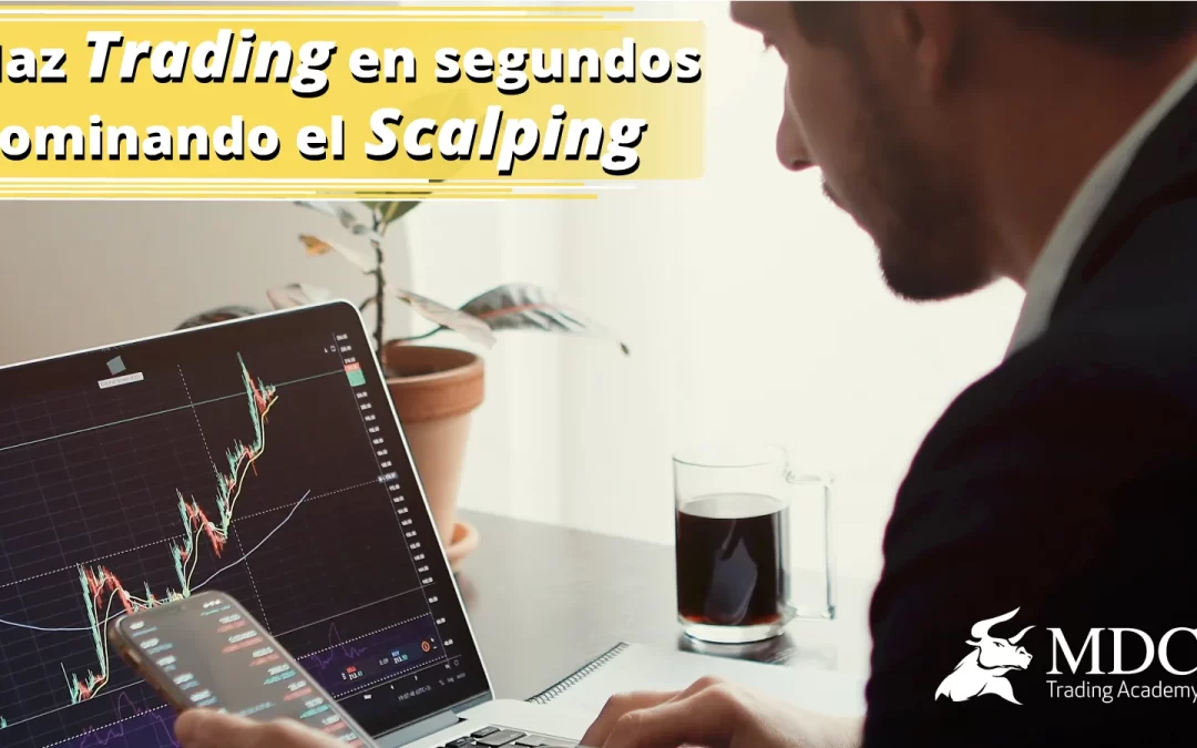 ¿Qué es scalping y como hacerlo? (Guía 2025)