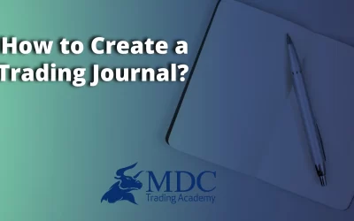 What is it and How to Create a Trading Journal?