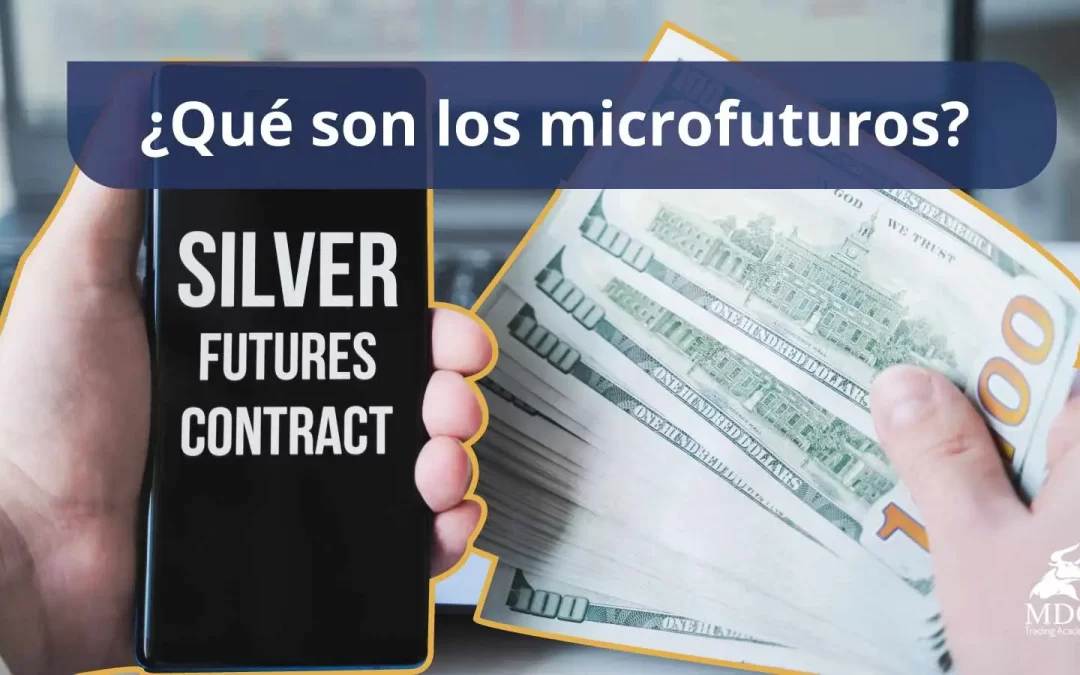 ¿Qué son los micro futuros? ¡Opera con poco dinero!