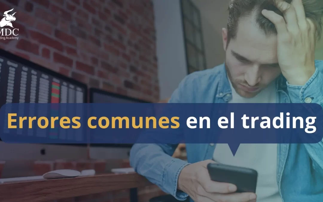 Errores comunes en traders principiantes