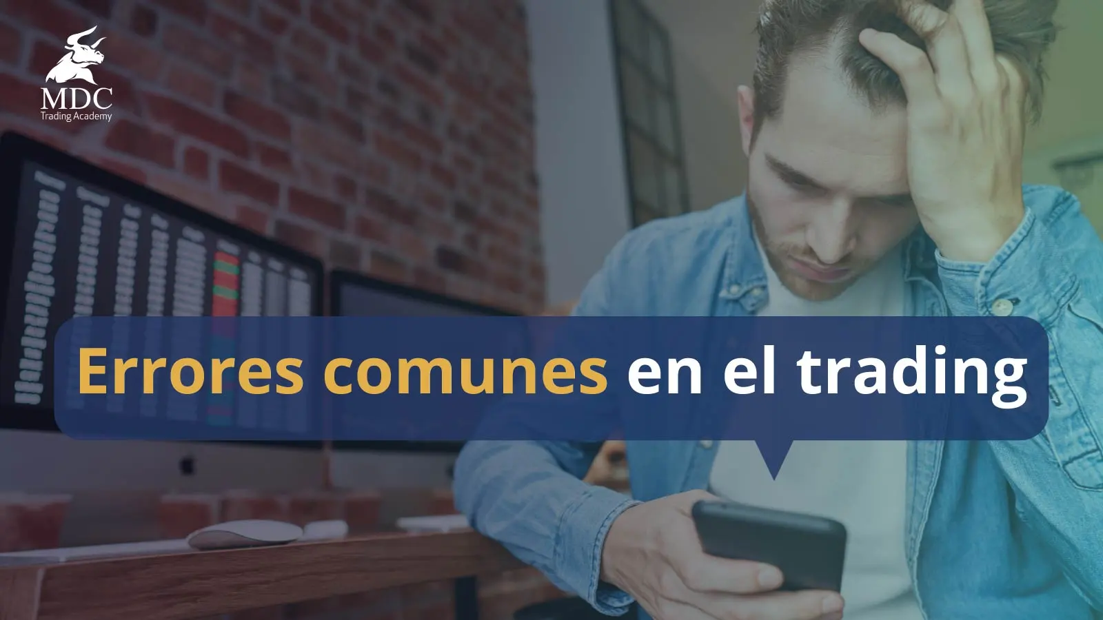 Errores comunes en traders principiantes
