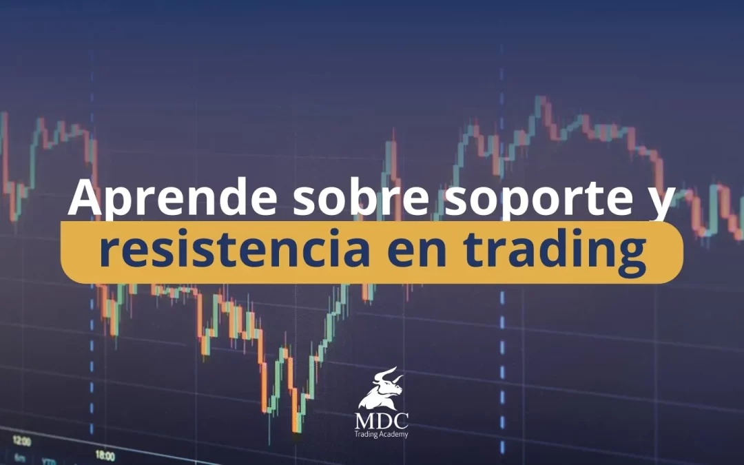 Soportes y resistencias en trading: ¿qué son y cómo funcionan?