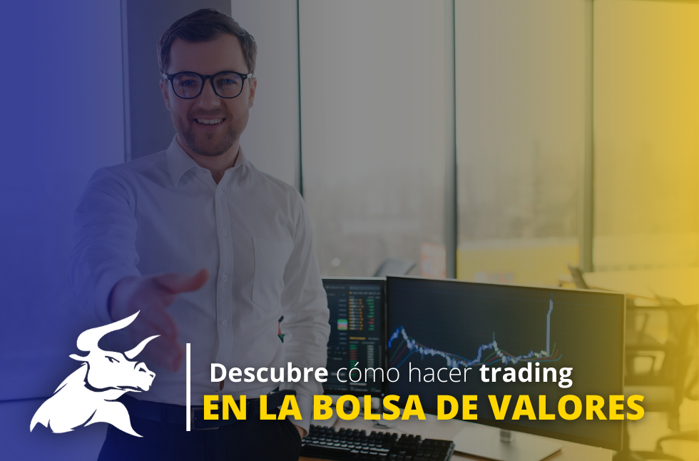 Trading en la bolsa de valores: ¿cómo hacerlo?