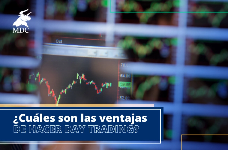 ventajas de hacer Day Trading
