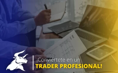 ¿Cómo ser un trader profesional? Lo que debes considerar