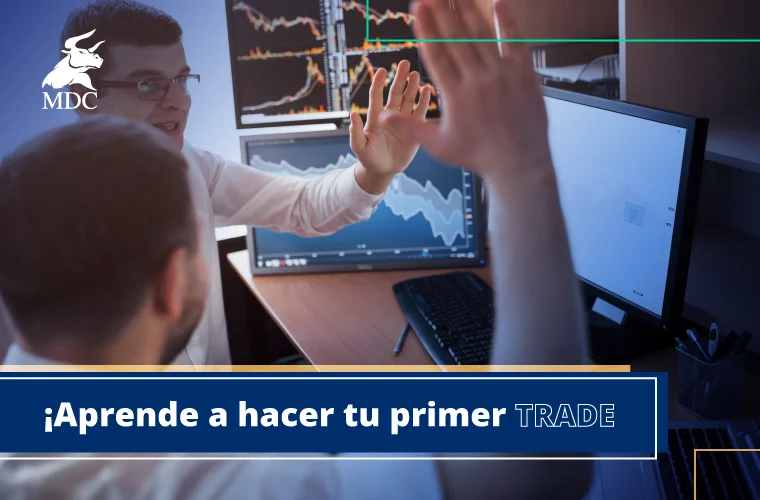 ¿Cómo hacer tu primera operación de trading? ¡Empieza así! primera operación de trading