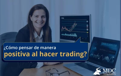 Actitud positiva en trading: 4 beneficios que puedes alcanzar