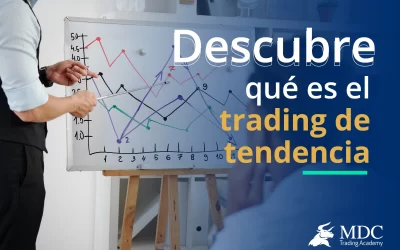 ¿Qué es el trading de tendencia? Descubre en qué consiste esta estrategia